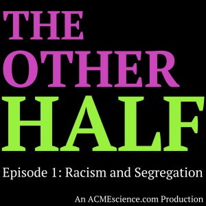 Racism and Segregation
